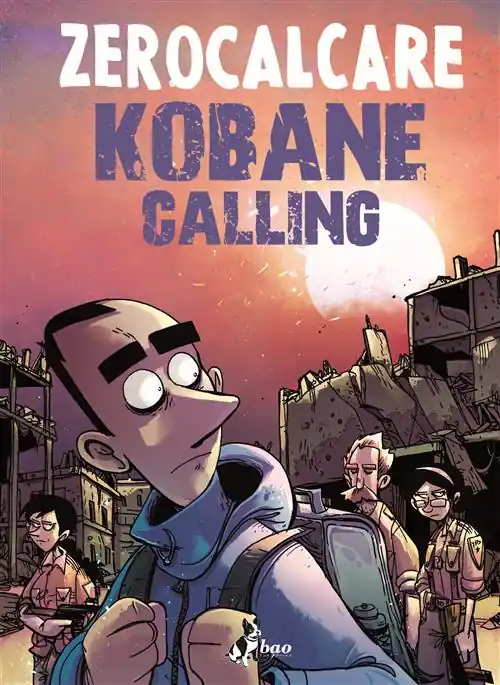 Compra Oggi Stesso KOBANE CALLING - OGGI - ZEROCALCARE