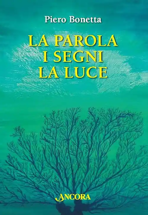 La Parola, i Segni, la Luce Soddisfatti O Rimborsati