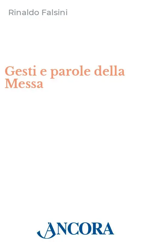 Gesti e parole della Messa Ultima Occasione