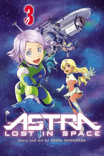 Astra Lost in Space, Vol. 3 by Kenta Shinohara Sconto
