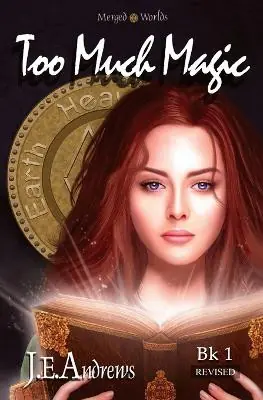 Prezzo Basso Too Much Magic by J E Andrews