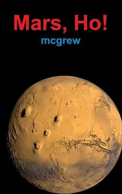 Prezzo Conveniente Mars, Ho! by McGrew