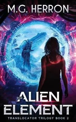 The Alien Element by M G Herron Soddisfatti O Rimborsati