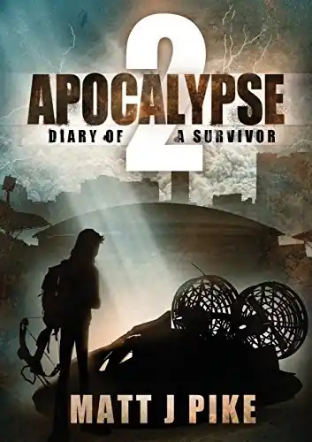 Offerta Del Giorno Apocalypse Diary of a Survivor 2 Matt J Pike 9781640086524
