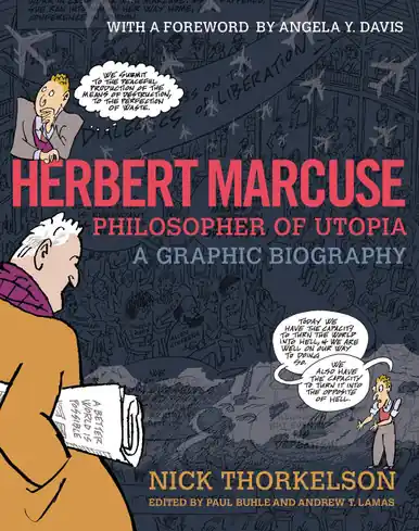 Consegna Rapida Herbert Marcuse, Philosopher of Utopia by Nick Thorkelson
