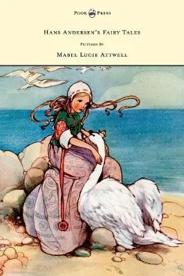 Più Venduto Hans Andersen‘s Fairy Tales Pictured By Mabel Lucie Attwell Hans Christian Andersen 9781445508924