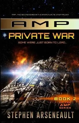AMP Private War by Stephen Arseneault Di Tendenza
