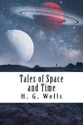 Tales of Space and Time H G Wells 9781983973963 Spedito Oggi