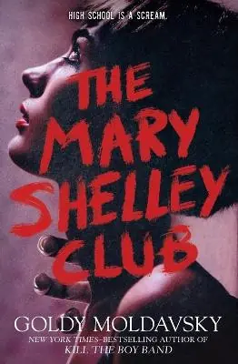 Più Venduto The Mary Shelley Club Goldy Moldavsky 9781250821232