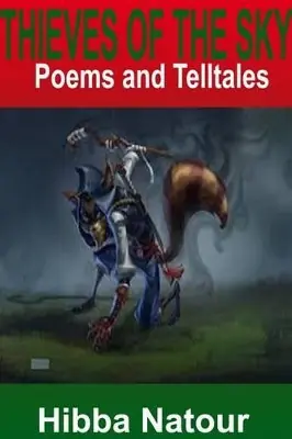 Offerta Del Giorno Thieves of the Sky by Jenin Natour