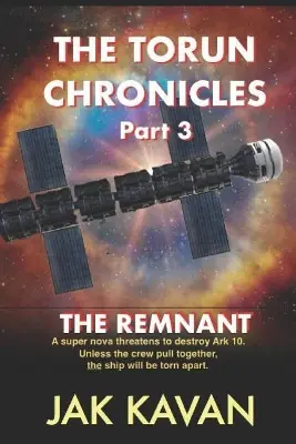The Remnant by Jak Kavan Nuovo Arrivo