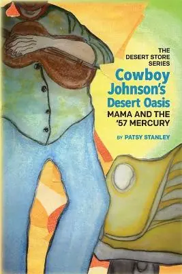 Offerta Speciale Cowboy Johnson‘s Desert Oasis by Patsy Stanley