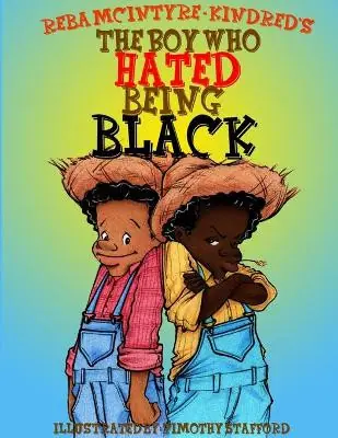 Solo Oggi The Boy Who Hated Being Black by Reba Kindred