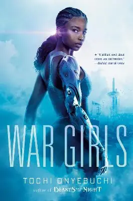War Girls Tochi Onyebuchi 9780451481672 Esclusivo