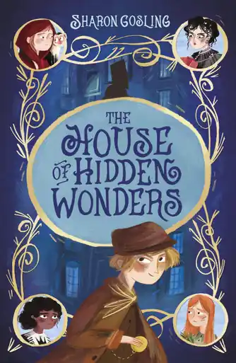 The House of Hidden Wonders Sharon Gosling 9781788951906 Super Prezzo