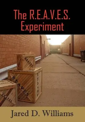 Promozione The R.E.A.V.E.S. Experiment Jared D Williams 9781453577103