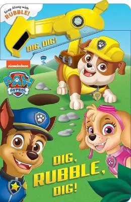 Esclusivo Paw Patrol Dig, Rubble, Dig! by Maggie Fischer