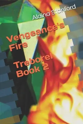 Subito Disponibile Vengeance‘s Fire by Alaina Stanford