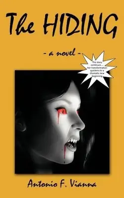 Novità The Hiding by Antonio F. Vianna