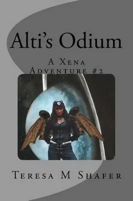 Prezzo Ridotto Alti‘s Odium Xena & Gabrielle, Outside the Box Book Two Teresa M Shafer 9781461022770