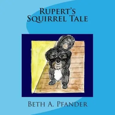 Rupert‘s Squirrel Tale by Beth a Pfander Compra Online