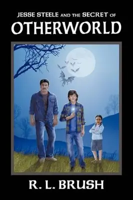 Occasione Imperdibile Jesse Steele and the Secret of Otherworld R.L. Brush 9781449054663