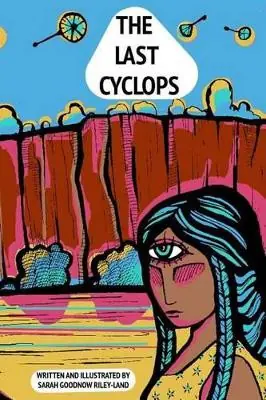 The Last Cyclops by Sarah Goodnow Riley-Land Nuovo Arrivo