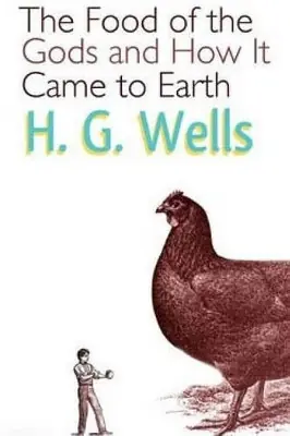 The Food of the Gods and How It Came to Earth H G Wells 9781518609060 Occasione