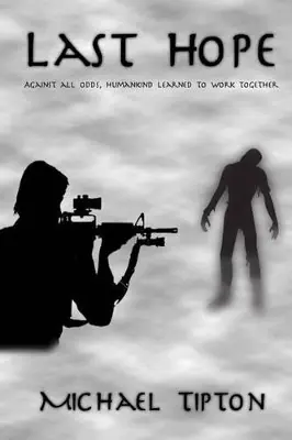 Prezzo Conveniente Last Hope by Michael Tipton, PhD (University of Portsmouth, UK)