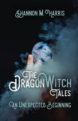 Compra Oggi Stesso The Dragonwitch Tales by Shannon M Harris