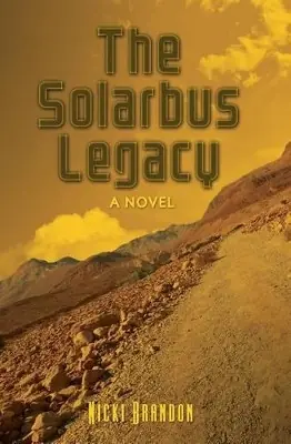 The Solarbus Legacy by Nicki Brandon Popolare