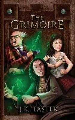 The Grimoire by J K Easter A Buon Prezzo