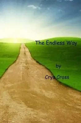 The Endless Way by Crys Cross Prezzo Scontato