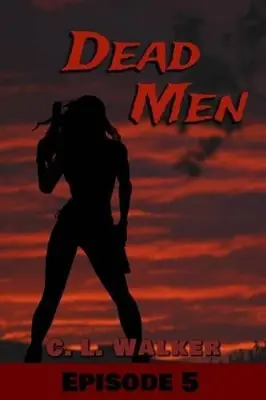 Dead Men Episode 5 C L Walker 9781501087806 Pagamento Sicuro