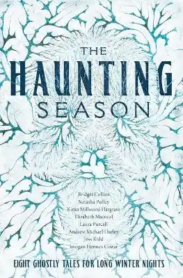 Prezzo Scontato The Haunting Season Eight Ghostly Tales for Long Winter Nights Bridget Collins 9781643137971