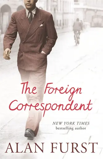 The Foreign Correspondent Alan Furst 9780753822302 Super Prezzo