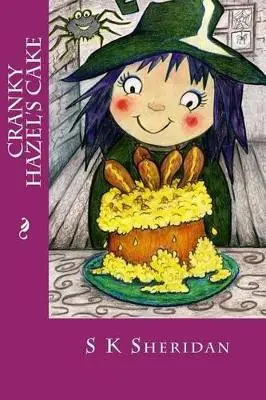 Cranky Hazel‘s Cake by S K Sheridan Compra Adesso