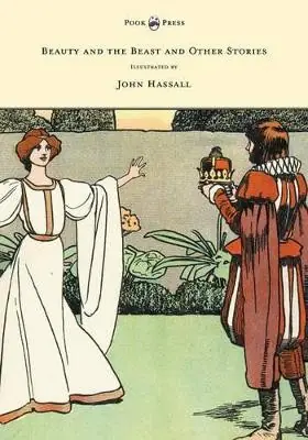 Spedito Oggi Beauty and the Beast and Other Stories - Illustrated by John Hassall Anon. 9781473307056