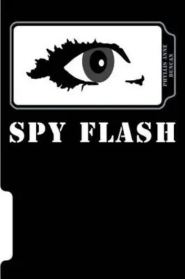 Spy Flash by Phyllis Anne Duncan Offerta Del Giorno