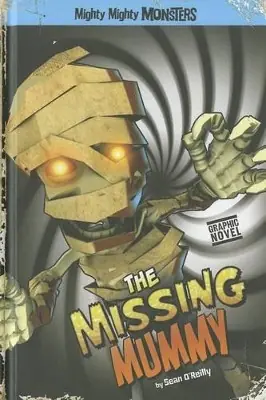 The Missing Mummy by Sean O‘Reilly Super Prezzo