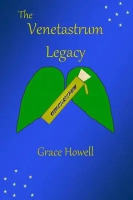 Bestseller The Venetastrum Legacy by Grace Howell
