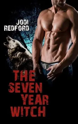 Miglior Prezzo The Seven Year Witch by Jodi Redford
