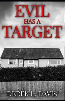 Occasione Evil Has A Target by Derek L Davis