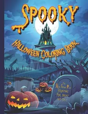 Nuovo Arrivo Spooky Halloween Coloring Book for Real Insane Play (RIP), Haunting Fun, Night and Day by Bacons Books