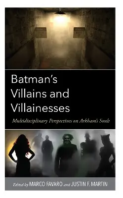 Miglior Prezzo Batman‘s Villains and Villainesses by Justin F. Martin