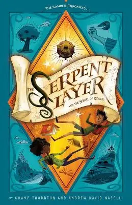 Pagamento Sicuro The Serpent Slayer and the Scroll of Riddles by Champ Thornton