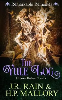 The Yule Log by J R Rain Must-Have