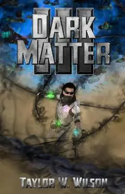 Dark Matter III by Taylor W Wilson Reso Gratuito