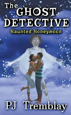 The Ghost Detective Haunted Honeymoon Pj Tremblay 9798224141067 A Buon Prezzo