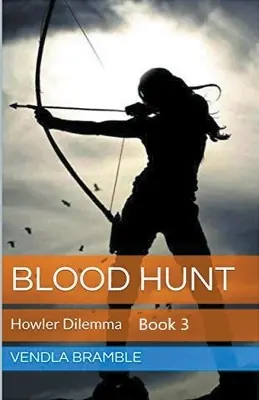 Blood Hunt Howler Dilemma Vendla Bramble 9798223752363 Saldi